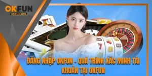 Đăng Nhập OKFUN