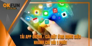 Tải App OKFUN