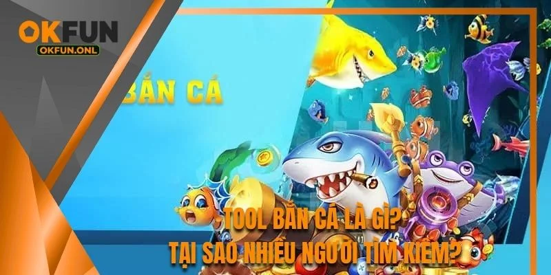 Tool Bắn Cá